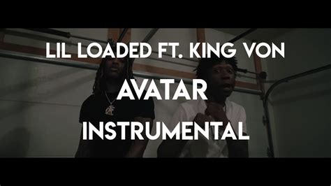 Lil Loaded Ft King Von Avatar Instrumental Reprod By Liviusz Youtube