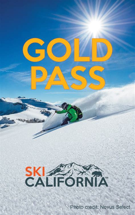 Gold Pass Ski California California Ski Resorts Snowboarding Pass