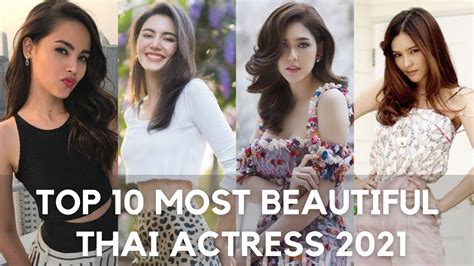 Top 10 Most Beautiful Thai Actress 2021 Youtube