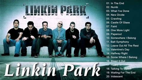 Linkin Park Best Songs Linkin Park Greatest Hits Full Album Youtube