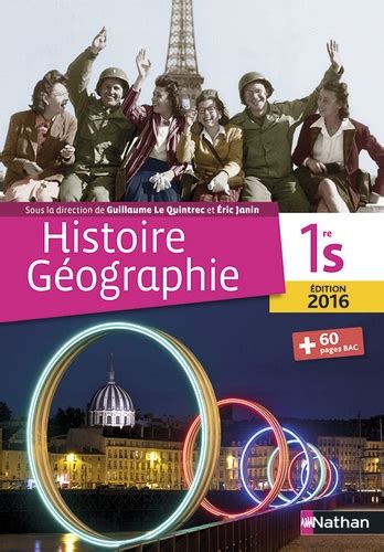 Histoire Géographie 1re S Livre De Lélève De Guillaume Le Quintrec