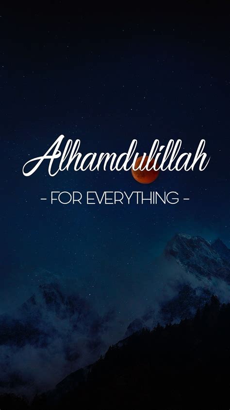 Alhamdulillah For Everything