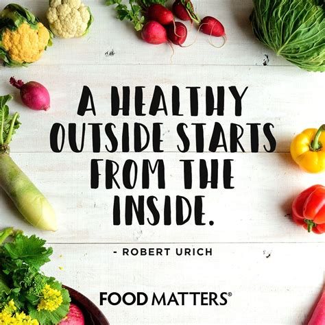 Get The Glow From Within In 2020 Healthy Eating Quotes Food Matters