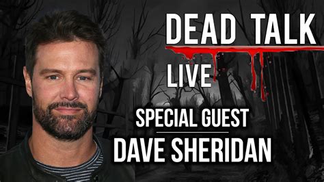 Dave Sheridan Is Our Special Guest Youtube