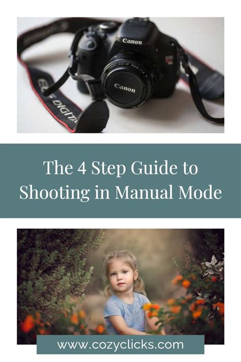 The 4 Step Guide To Shooting In Manual Mode In 2021 Learning