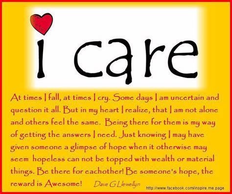 ~i Care~ Friendship Quotes Words Of Encouragement I Care Too Much