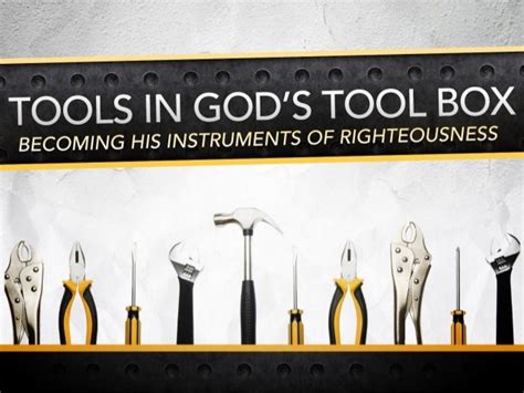 Tools In Gods Tool Box
