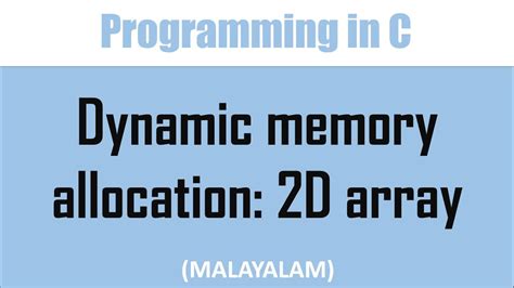 C Program To Create A 2 Dimensional Array Using Dynamic Memory