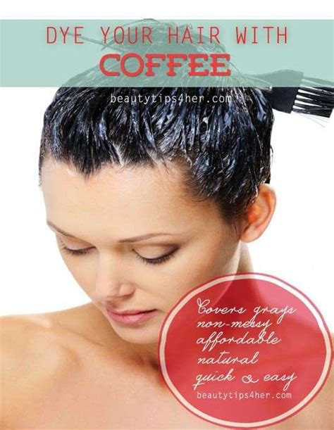 How To Dye Your Hair With Coffee Look Good Naturally Coffee Hair