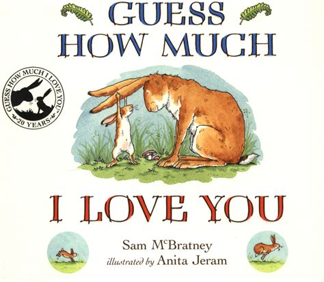 Guess How Much I Love You By Mcbratney Sam 9781406358780 Brownsbfs