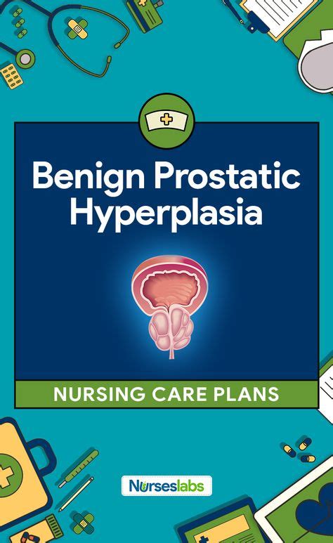 Benign Prostatic Hyperplasia Bph Nursing Care Plans In Nursing Care Plan Nursing