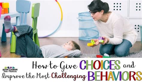 Ep 54 How To Give Choices And Improve The Most Challenging Behavior