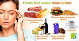 Photos of What Foods Can Cause Migraine Headaches