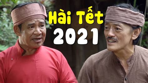 Hài Tết 2021 RỂ KhỜ Full Hd Phim Hài Quang Tèo Giang Còi Hay Mới