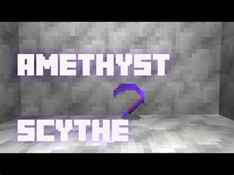 Amethyst Scythe Minecraft Data Pack