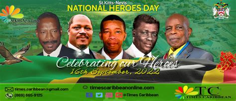 national heroes day in st kitts nevis is this friday september 16th 2022 times caribbean online