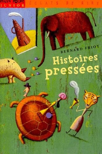 Histoires Pressées Bernard Friot Decitre 9782841139101 Livre