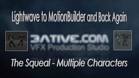 Lightwave To Motionbuilder And Back Again The Sequel Multiple