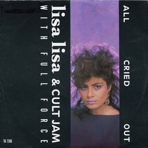 Lisa Lisa And Cult Jam All Cried Out Lyrics Genius Lyrics