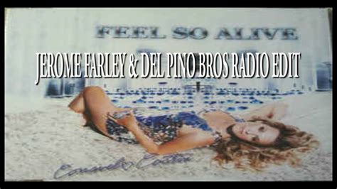 Consuelo Costin Feel So Alive Jerome Farley Del Pino Bros Lyrics