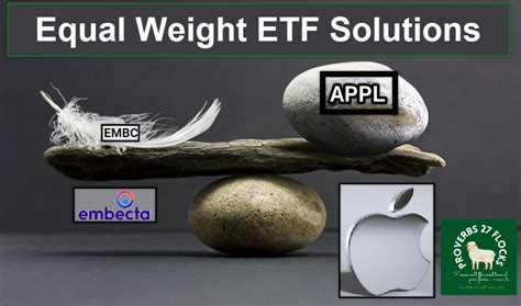 Equal Weight Etf Solutions Have Advantages Know Your Flocks And Herds