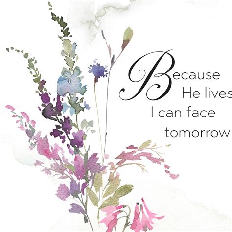 Because He Lives I Can Face Tomorrow Christian Song Lyrics By Etsy