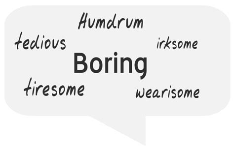 5 Synonyms For Boring You Should Know Make Your English Easy