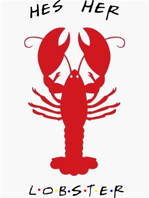 Hes Her Lobster Friends Sticker By Brockam1 In 2021 Friends