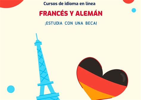 Cursos De Idioma En Línea De Alemán Y Francés Becas México