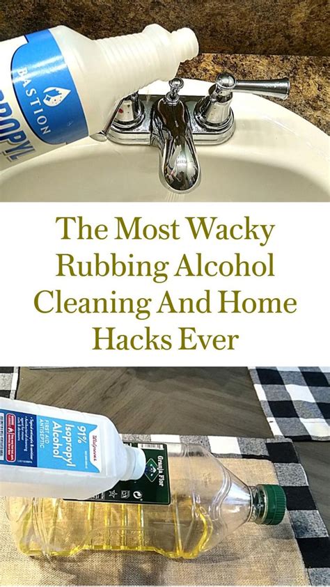 The Most Wacky Rubbing Alcohol Cleaning Hacks And Home Hacks Ever