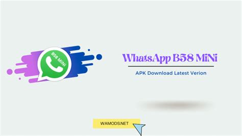 Whatsapp B58 Mini Apk Download Latest Version Official 2023