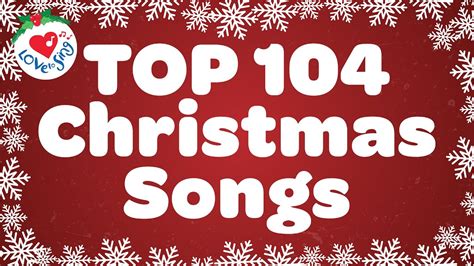 Top 104 Christmas Songs And Carols With Lyrics 🌟🎄 Best Christmas Song