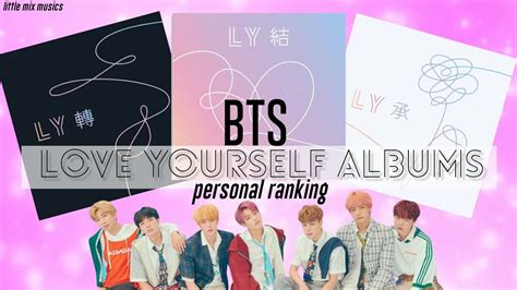 Bts Love Yourself Albums Personal Ranking Youtube