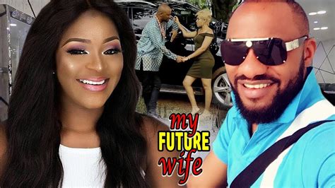 my future wife 1and2 yul edochie and chacha latest nigerian nollywood movie african movie full