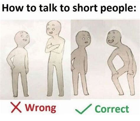 Talk To Short People Everything You Need To Know About Talking To
