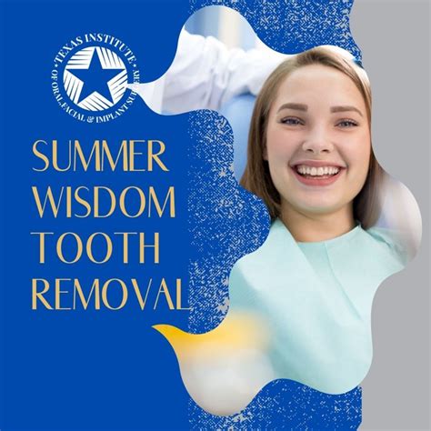 Wisdom Tooth Extraction During Summer Vacation Midlothian Tx