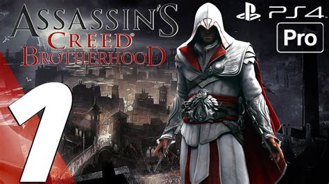 Assassin S Creed Brotherhood Remastered Gameplay Walkthrough Part 1
