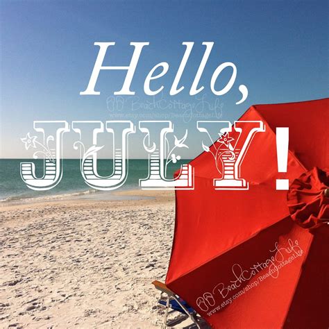 Hello July Seasons Months Days And Months Months In A Year 12 Months