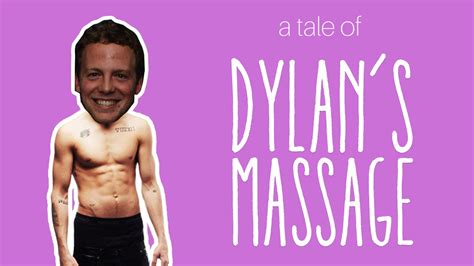 dylan s first massage youtube