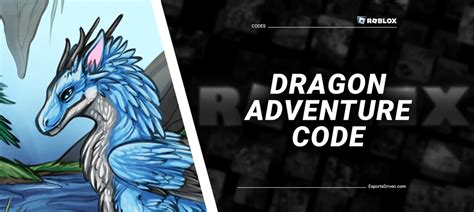 All Dragon Adventures Codes In Roblox May 2023