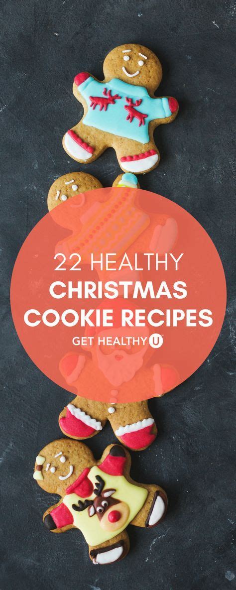 22 Healthy Christmas Cookie And Treat Recipes Get Healthy U Healthy Christmas Healthy