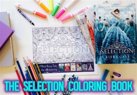 Grab Your Glitter The Selection Coloring Book Is Happening The