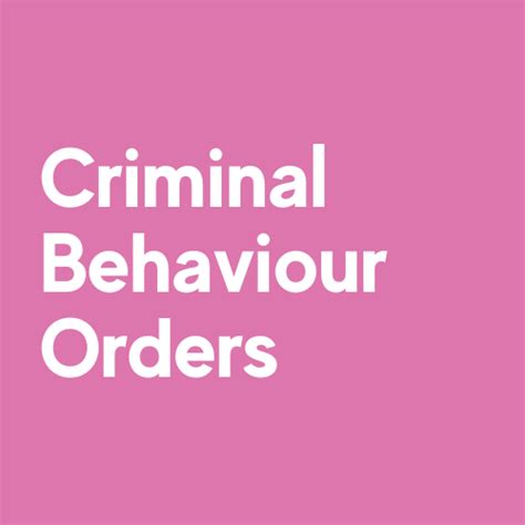 Criminal Behaviour Orders