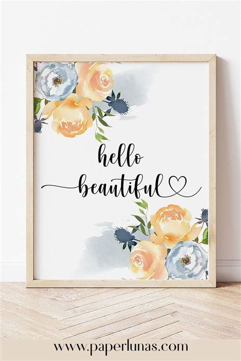 Hello Beautiful Printable Quote Etsy Inspirational Quotes Wall Art