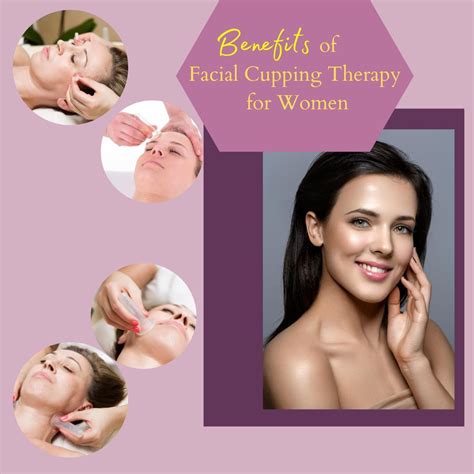Benefits Of Facial Cupping Therapy For Women Facial Cupping Cupping Therapy Facial