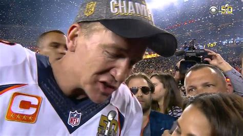 Peyton Manning On Winning Super Bowl 50 Im Very