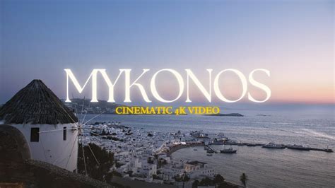 Mykonos Greece 4k Cinematic Drone Footage Youtube