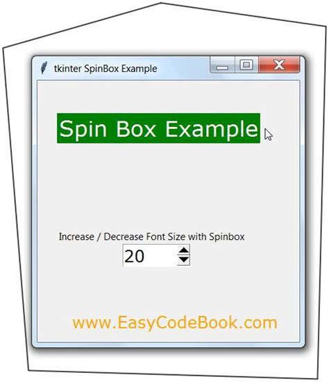 I use the script package to run my bash scripts directly in atom. Python 3 tkinter Spinbox GUI Program Example: Increase ...