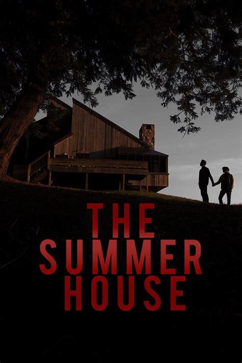 The Summer House Film 2019 — Cinésérie