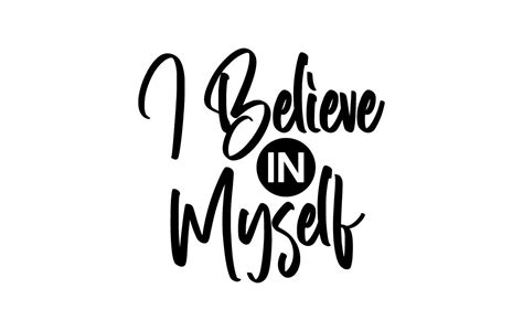 I Believe In Myself Graphic By Raw · Creative Fabrica